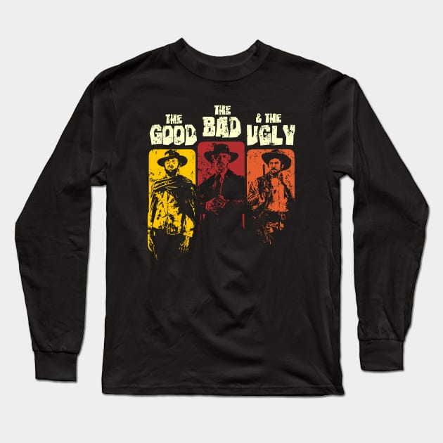 The Good, The Bad, & The Ugly Long Sleeve T-Shirt by dustbrain